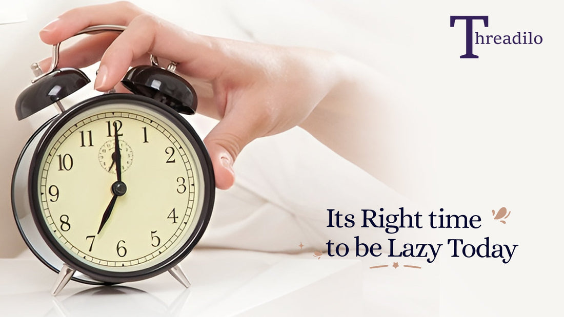 Lazy Days Made Comfy: Unwind with Threadilo Bedsheets!